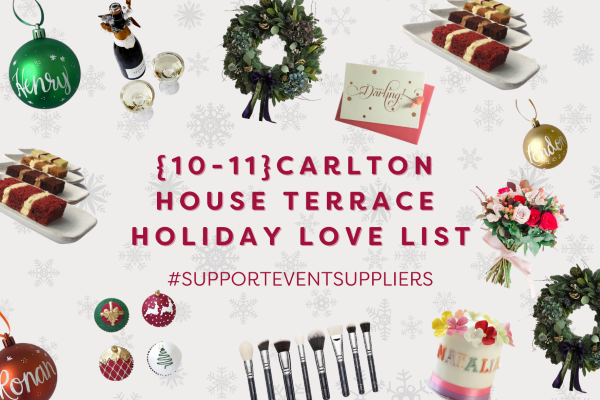 {10-11} Carlton House Terrace Holiday Love List